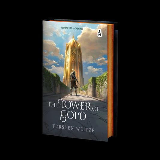 THE TOWER OF GOLD: STORMFELL ACADEMY BOOK TWO (HARD COVER) (Pre-Order)